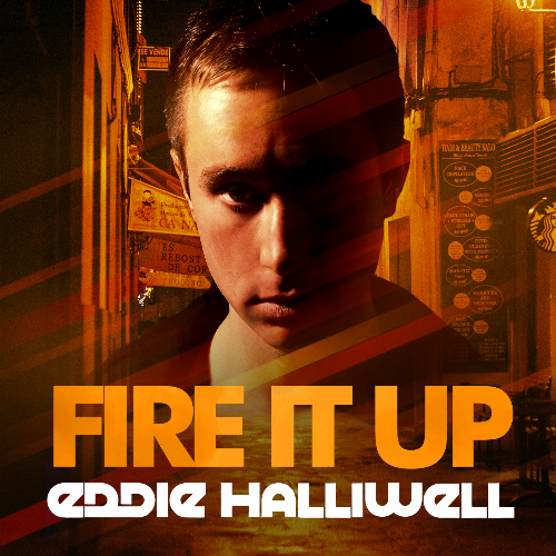  Eddie Halliwell - Fire It Up 724 (2023-05-15) 