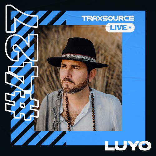  Luyo - Traxsource Live! 427 (2023-05-16) 