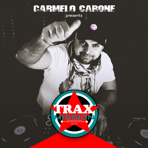  Carmelo Carone - Trax Mission Radio Show 218 (2023-05-16) 