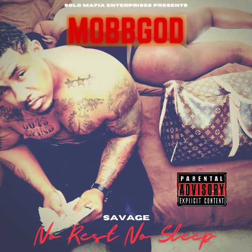  Mobbgod - Savage: No Rest No Sleep (2023) 