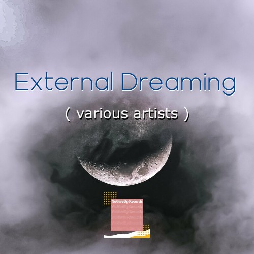  Nogiveup - External Dreaming (Original Mix) (2023) 