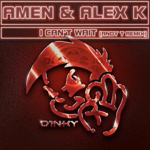 VA - Amen UK and Alex K - I Can't Wait (Andy T Remix) (2023) (MP3)