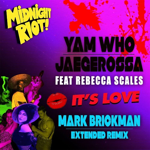  Yam Who & Jaegerossa Feat Rebecca Scales - It's Love (2023) 