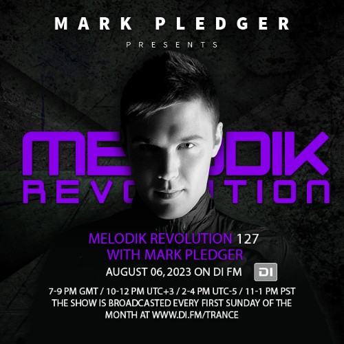  Mark Pledger - Melodik Revolution 127 (2023-08-06) 