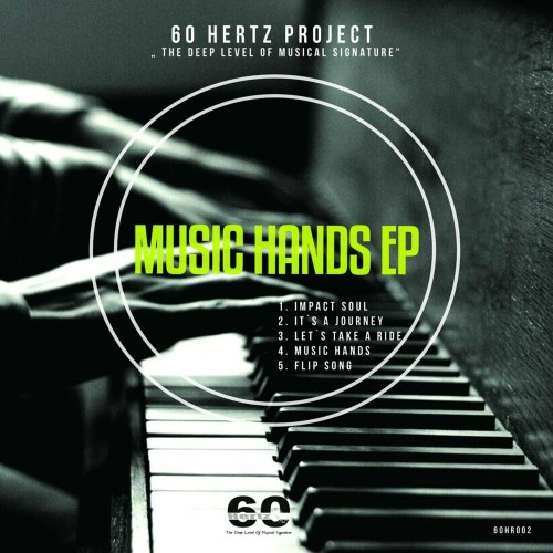  60 Hertz Project - Music Hands (2023) 