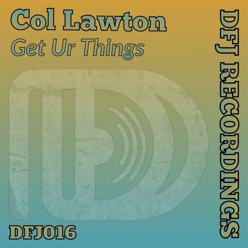  Col Lawton - Get Ur Things (2023) 