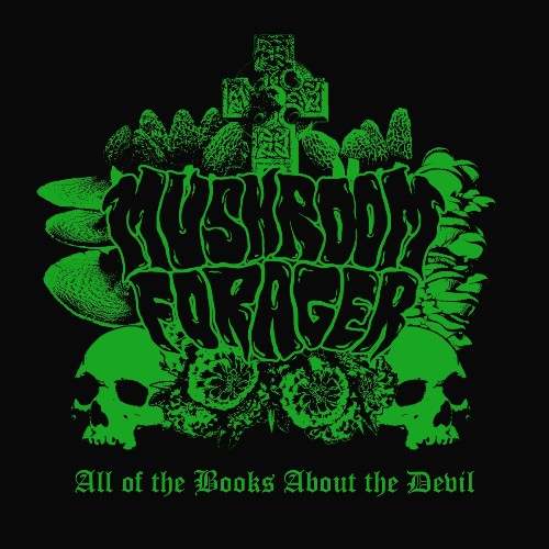  Mushroom Forager - All of the Books About the Devil (2023) 