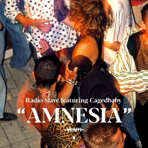  Radio Slave ft Cagedbaby - Amnesia (2023) 