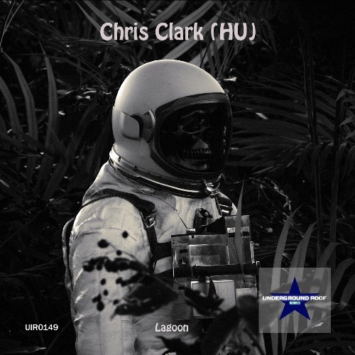  Chris Clark (HU) - Lagoon (2023) 