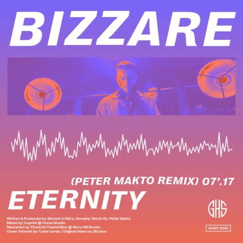  Bizzare - Eternity Remixes / Peter Makto (2023) 