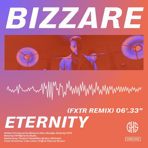  Bizzare - Eternity Remixes / FXTR (2023) 