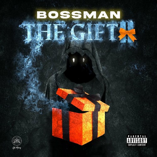  Bossman - The Gift II (2023) 