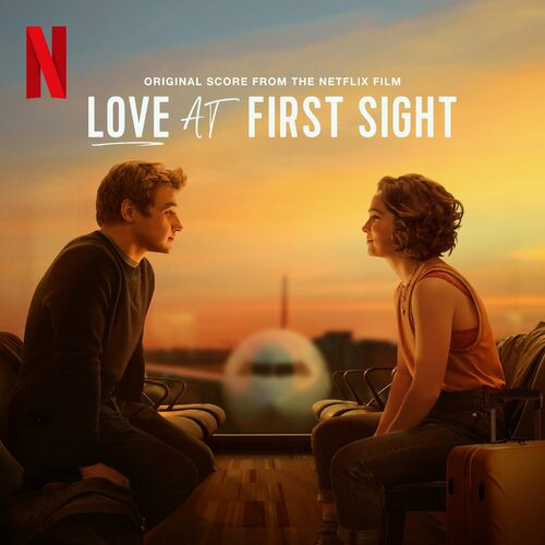 Paul Saunderson - Love At First Sight (Original Score from the Netflix Film) (2023)