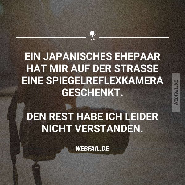Bilder mit Sprüchen die witzig, philosophisch, erhellend oder einfach