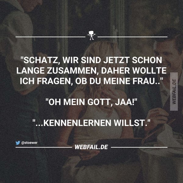 Bilder mit Sprüchen die witzig, philosophisch, erhellend oder einfach
