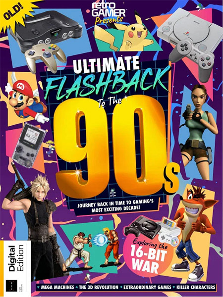 Retro Gamer Presents: Ultimate Flashback To The 90s 1st Edition 2024