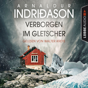 Arnaldur Indriðason - Kommissar Konrad 1 - Verborgen im Gletscher