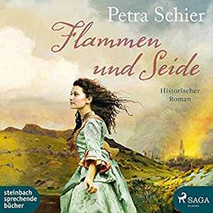 Petra Schier - Flammen und Seide