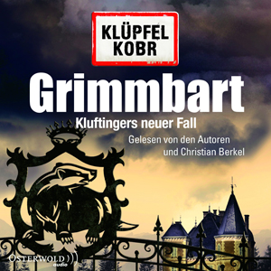 Michael Kobr & Volker Klüpfel - Grimmbart
