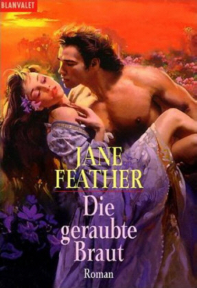 Jane Feather - Braut Bd. 1 - Die geraubte Braut