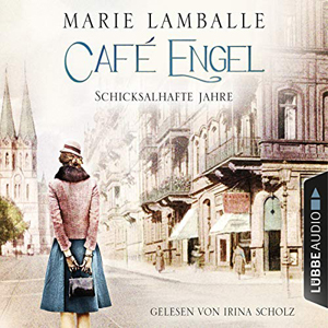 Marie Lamballe - Café Engel 2 - Schicksalhafte Jahre