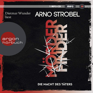 Arno Strobel - Mörderfinder - Die Macht des Täters