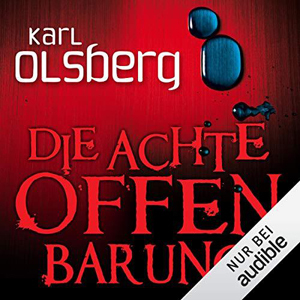 Karl Olsberg - Die achte Offenbarung