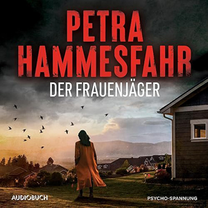 Petra Hammesfahr - Der Frauenjäger