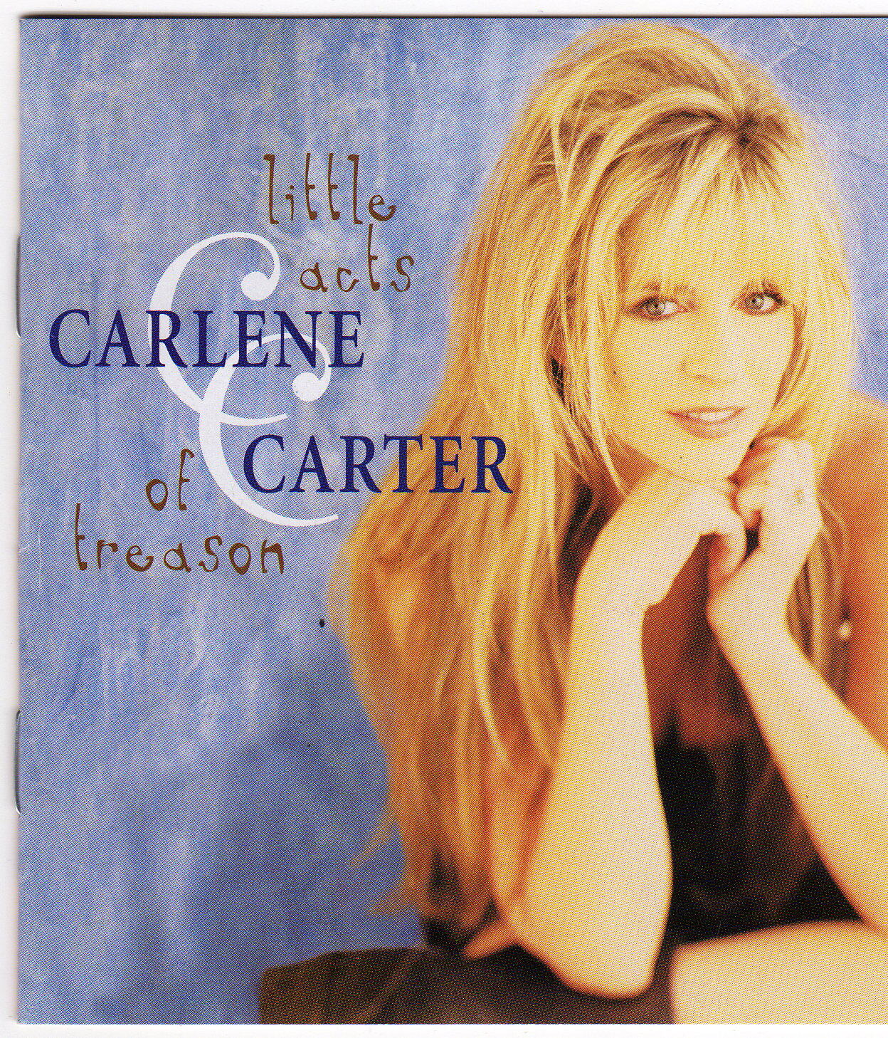 Carlene Carter - Little Acts Of Treason