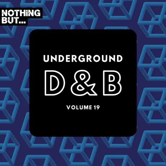 Nothing But... Underground Drum & Bass Vol. 19 (2024)