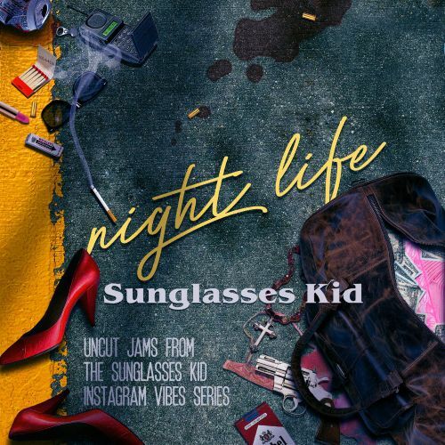 Sunglasses Kid - Night Life cover