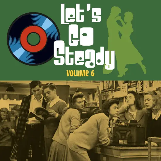 Let's Go Steady Vol. 06 (2022) 