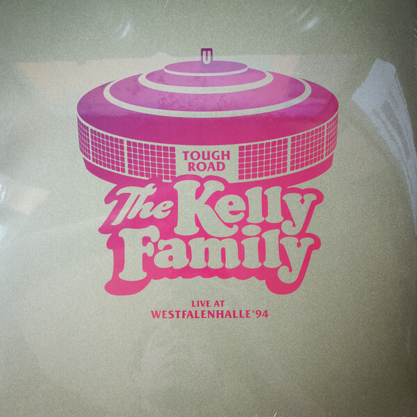 The Kelly Family - Tough Road (Live At Westfalenhalle 94)