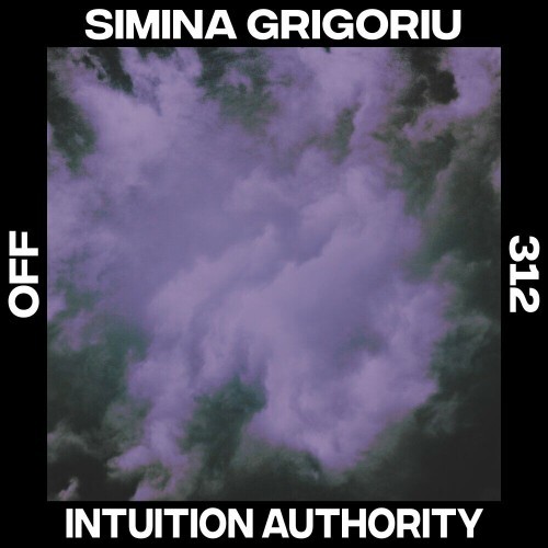  Simina Grigoriu - Intuition Authority (2024) 