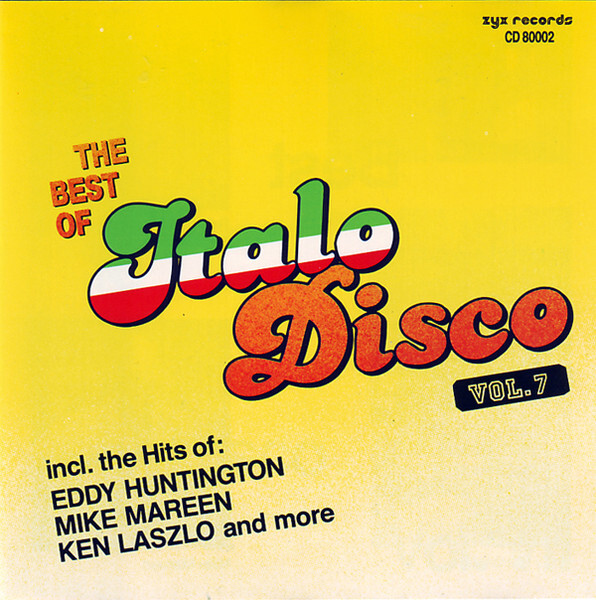 The Best Of Italo-Disco Vol. 7