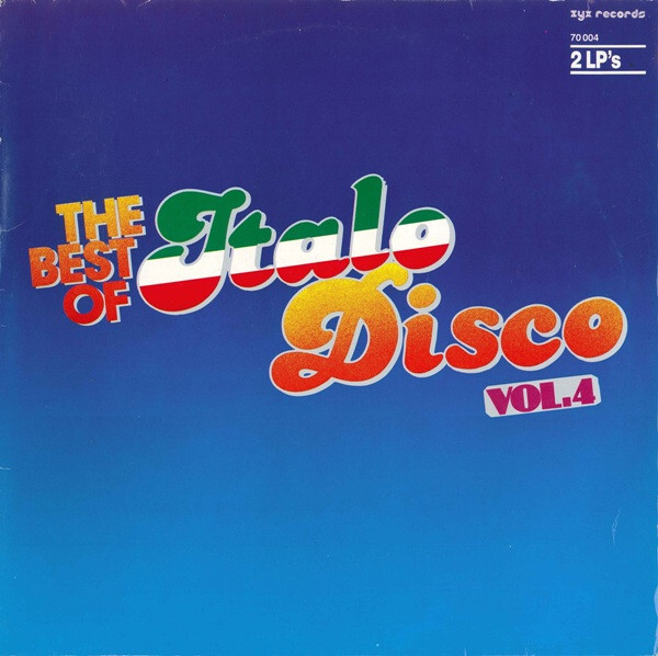 The Best Of Italo-Disco Vol. 4 - 1985