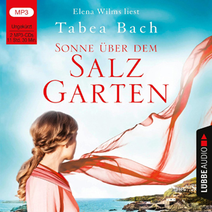 Tabea Bach - Salzgarten-Saga 1 - Sonne über dem Salzgarten