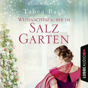 Tabea Bach - Weihnachtszauber im Salzgarten