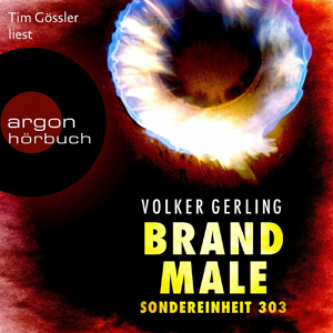 Volker Gerling - Brandmale - Sondereinheit 303