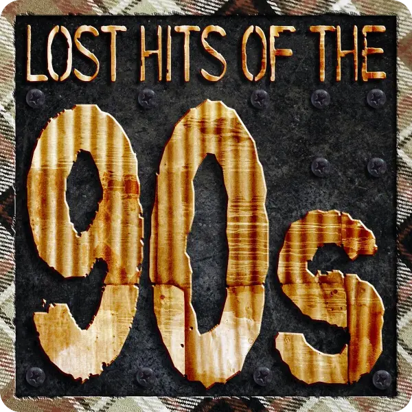 Lost Hits Of The 90s (2011)