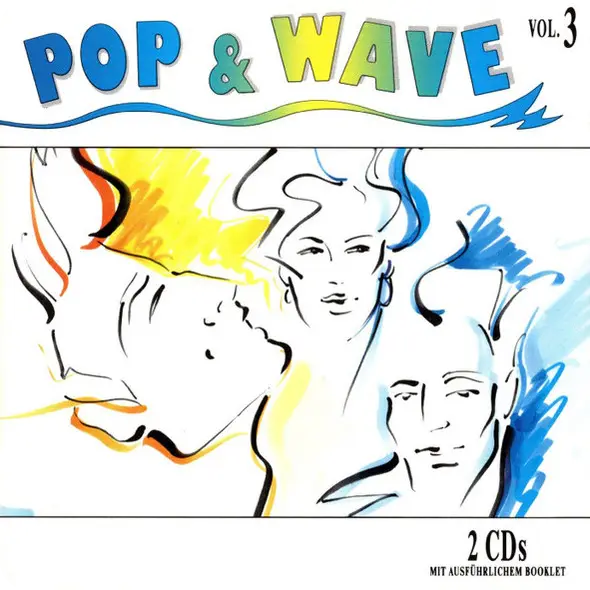 Pop & Wave Vol.3 - Lots More Hits Of The 80's (1993)