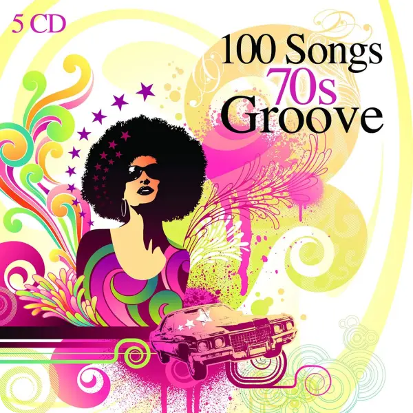 100 Songs 70s Groove (5CD) (2018)