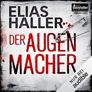 Elias Haller - Klara Frost 1 - Der Augenmacher