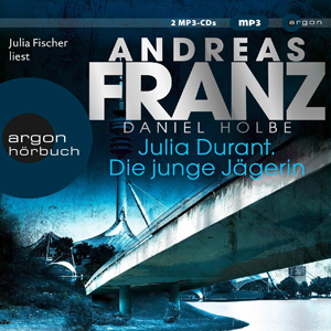 Andreas Franz, Daniel Holbe - Julia Durant 21 - Die junge Jägerin