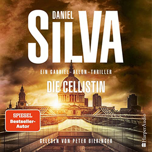 Daniel Silva - Gabriel Allon 21 - Die Cellistin