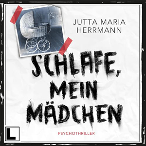 Jutta Maria Herrmann - Schlafe, mein Mädchen