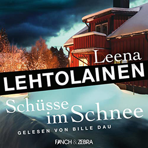 Leena Lehtolainen - Die Leibwächterin 4 - Schüsse im Schnee