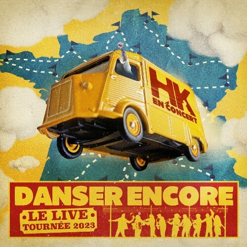  HK - Danser Encore, Le Live (2024) 