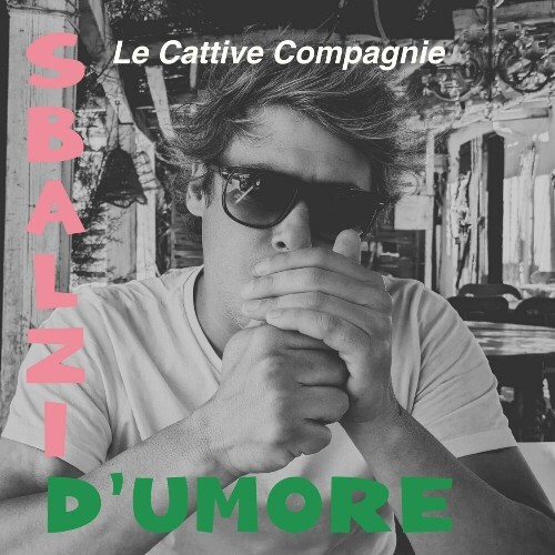  Le Cattive Compagnie - SVP Sbalzi D' Umore (2024) 