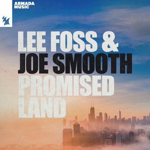  Lee Foss Joe Smooth - Promised Land (2024) 